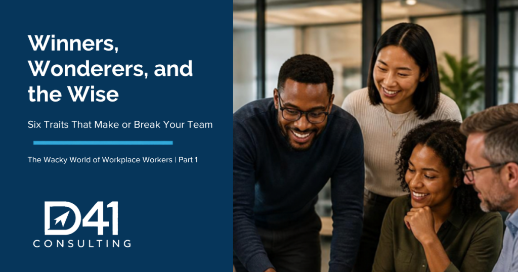 Small business team collaborating around a table, with the title Winners, Wonderers, and the Wise: Six Traits That Make or Break Your Team